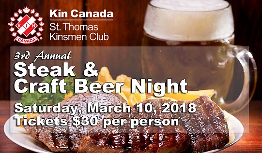 St. Thomas Kinsmen Steak & Craft Beer Night - March 10, 2018